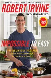Book cover of Impossible to Easy by Robert Irvine