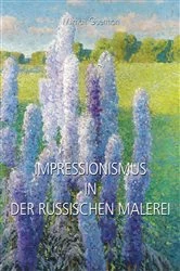 Book cover of Impressionismus in Der Russischen Malerei by Mikhail Guerman