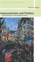 Book cover of Impressionists and Politics by Philip Nord