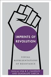 Book cover of Imprints of Revolution by Lisa B. Y. Calvente