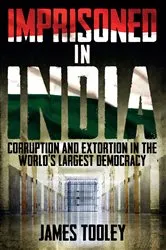 Book cover of Imprisoned in India by James Tooley