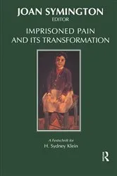 Book cover of Imprisoned Pain and Its Transformation by Joan Symington