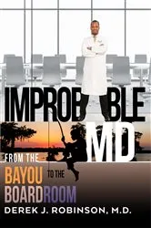 Book cover of Improbable MD by Robinson, Derek, J