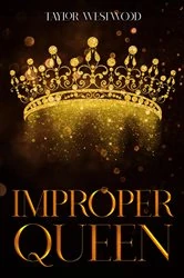 Book cover of Improper Queen by Westwood