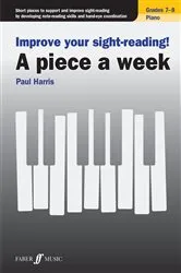 Book cover of Improve your sight-reading! A piece a week Piano Grades 7-8 by Paul Harris