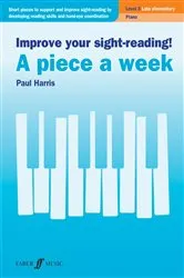 Book cover of Improve your sight-reading! A piece a week Piano Level 3 by Paul Harris