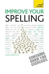 Book cover of Improve Your Spelling: Teach Yourself by Elspeth Summers