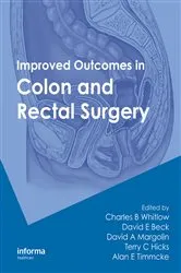 Book cover of Improved Outcomes in Colon and Rectal Surgery by Charles B. Whitlow