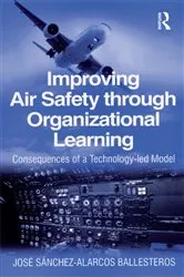 Book cover of Improving Air Safety through Organizational Learning by Jose Sanchez-Alarcos Ballesteros