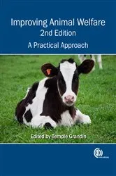 Book cover of Improving Animal Welfare (2nd ed.) by Temple Grandin