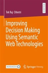 Book cover of Improving Decision Making Using Semantic Web Technologies by Tek Raj Chhetri