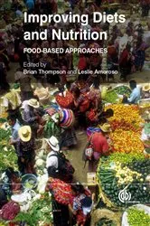Book cover of Improving Diets and Nutrition by Brian Thompson