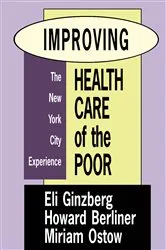 Book cover of Improving Health Care of the Poor by Miriam Ostow