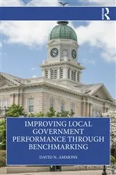 Book cover of Improving Local Government Performance through Benchmarking by David N. Ammons