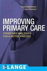 Book cover of Improving Primary Care: Strategies and Tools for a Better Practice by Thomas S. Bodenheimer