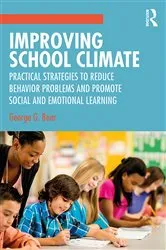 Book cover of Improving School Climate by George G. Bear