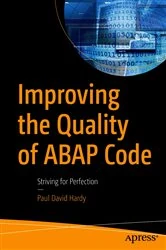 Book cover of Improving the Quality of ABAP Code by Paul David Hardy