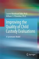 Book cover of Improving the Quality of Child Custody Evaluations by Lauren Woodward Tolle