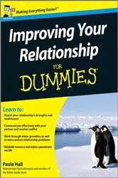 Book cover of Improving Your Relationship For Dummies by Paula Hall