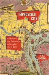 Book cover of Improvised City by Cole Roskam
