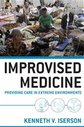 Book cover of Improvised Medicine: Providing Care in Extreme Environments by Unknown
