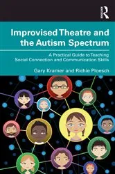 Book cover of Improvised Theatre and the Autism Spectrum by Gary Kramer