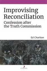Book cover of Improvising Reconciliation by Unknown