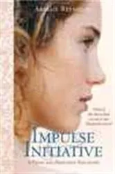Book cover of Impulse & Initiative by Abigail Reynolds