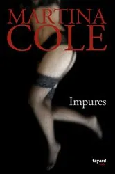 Book cover of Impures by Martina Cole