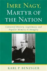 Book cover of Imre Nagy, Martyr of the Nation by Karl P. Benziger