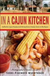 Book cover of In a Cajun Kitchen by Terri Pischoff Wuerthner