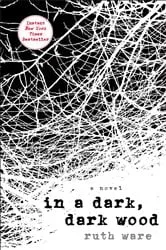 Book cover of In a Dark, Dark Wood by Ruth Ware