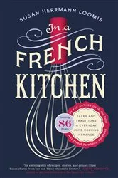 Book cover of In a French Kitchen by Susan Herrmann Loomis