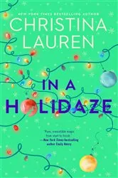 Book cover of In a Holidaze by Christina Lauren