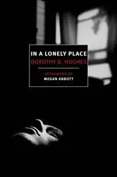 Book cover of In a Lonely Place by Dorothy B. Hughes