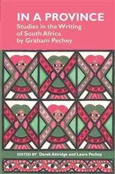 Book cover of In a Province: Studies in the Writing of South Africa by Derek Attridge