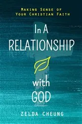 Book cover of IN A RELATIONSHIP WITH GOD by Zelda Cheung