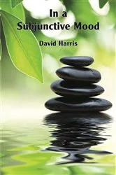 Book cover of In a Subjunctive Mood by David Harris