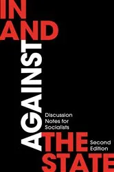 Book cover of In and Against the State (2nd ed.) by London Edinburgh Weekend Return Group