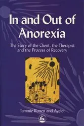 Book cover of In and Out of Anorexia by Ayelet Polster