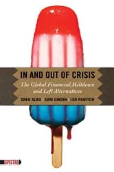 Book cover of In and Out of Crisis by Leo Panitch