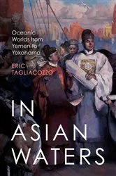 Book cover of In Asian Waters by Eric Tagliacozzo