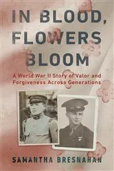 Book cover of In Blood, Flowers Bloom by Samantha Bresnahan