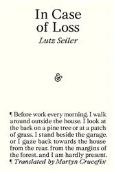 Book cover of In Case of Loss by Lutz Seiler