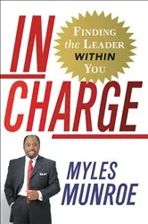 Book cover of In Charge by Myles Munroe