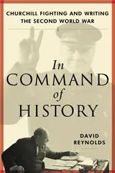 Book cover of In Command of History by David Reynolds