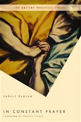 Book cover of In Constant Prayer by Robert Benson