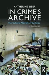 Book cover of In Crime's Archive by Katherine Biber