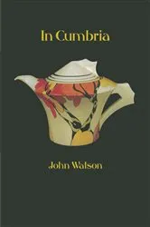Book cover of In Cumbria by John Watson