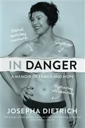 Book cover of In Danger by Josepha Dietrich